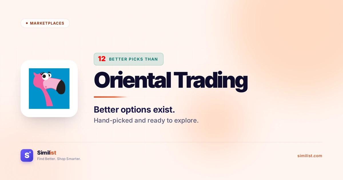Best alternatives to Oriental Trading — Marketplaces | Similist