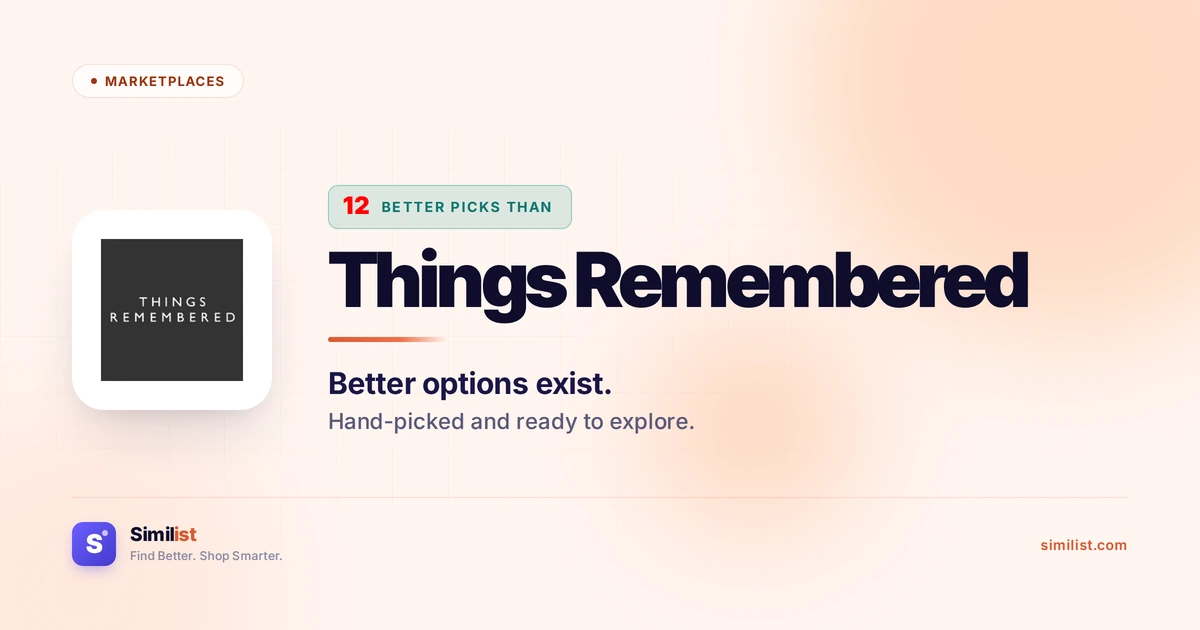 Best alternatives to Things Remembered — Marketplaces | Similist