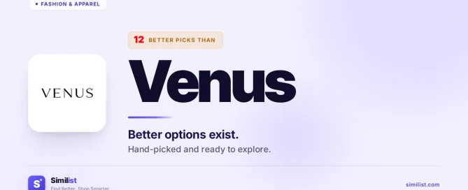 Best alternatives to Venus — Fashion & Apparel | Similist
