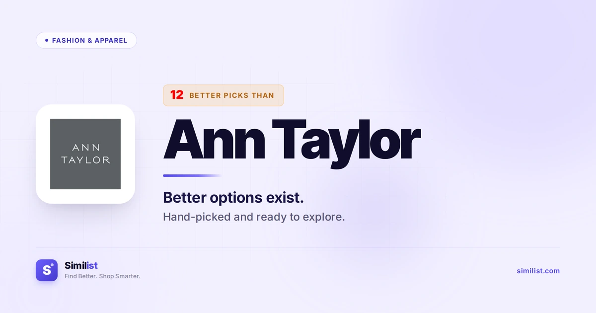 Best alternatives to Ann Taylor — Fashion & Apparel | Similist