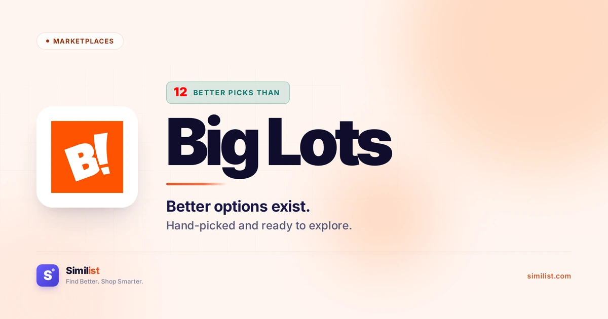 Best alternatives to Big Lots — Marketplaces | Similist