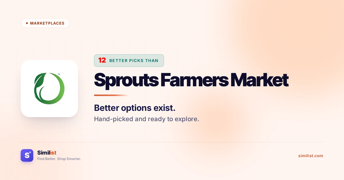 Best alternatives to Sprouts Farmers Market — Marketplaces | Similist