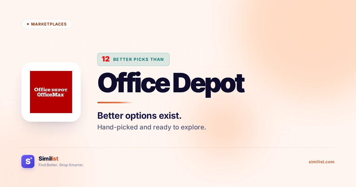 Best alternatives to Office Depot — Marketplaces | Similist