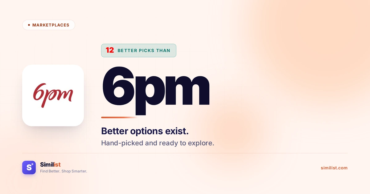 Best alternatives to 6pm — Marketplaces | Similist