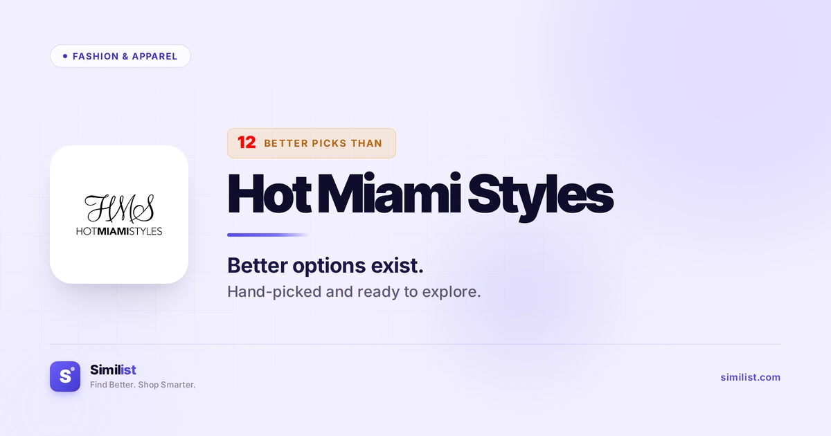 Best alternatives to Hot Miami Styles — Fashion & Apparel | Similist