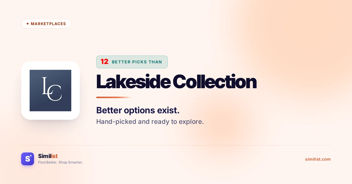 Best alternatives to Lakeside Collection — Marketplaces | Similist