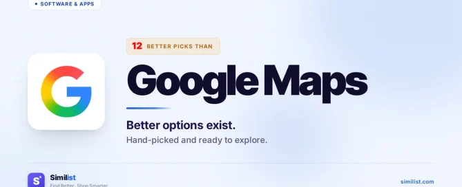 Best alternatives to Google Maps — Software & Apps | Similist
