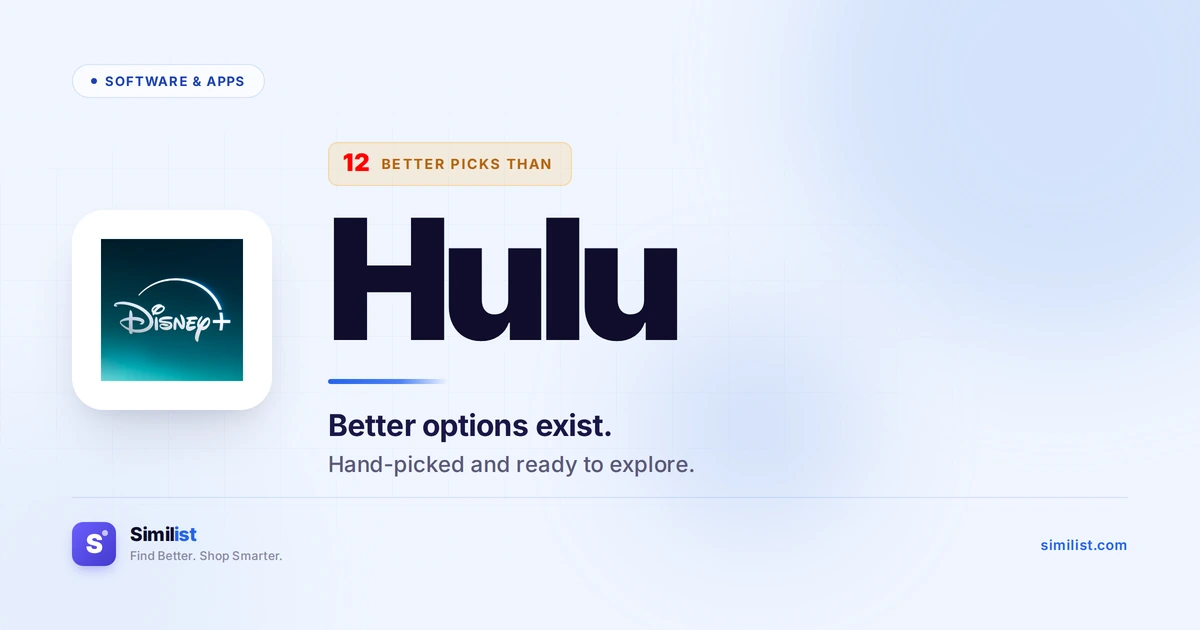 Best alternatives to Hulu — Software & Apps | Similist