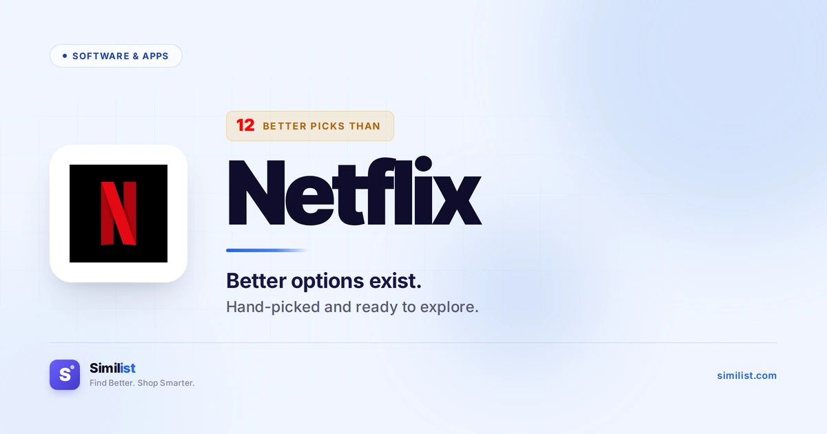 Best alternatives to Netflix — Software & Apps | Similist