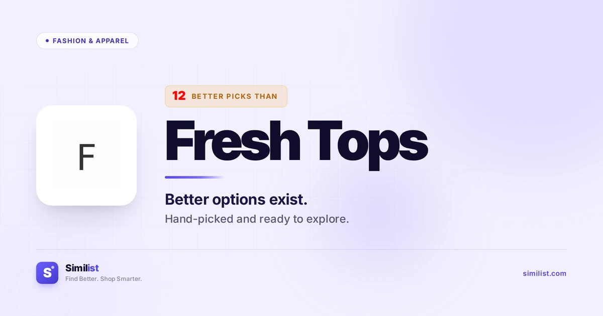 Best alternatives to Fresh Tops — Fashion & Apparel | Similist