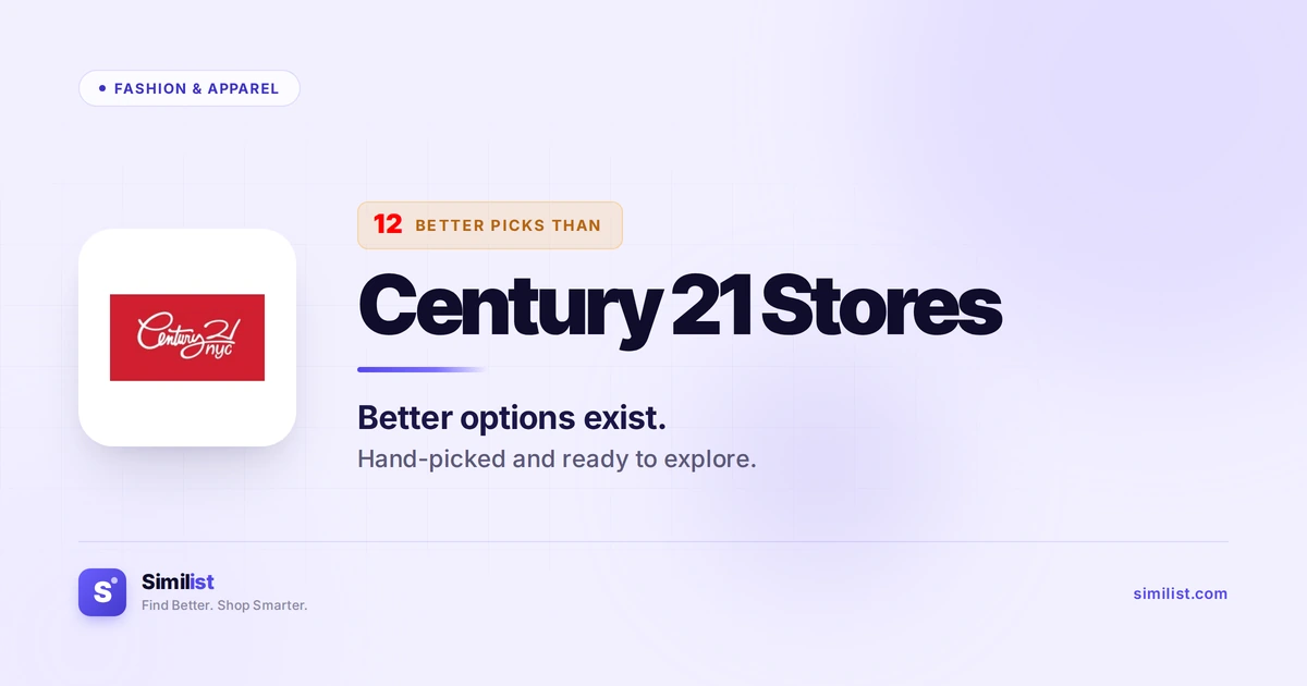 Best alternatives to Century 21 Stores — Fashion & Apparel | Similist