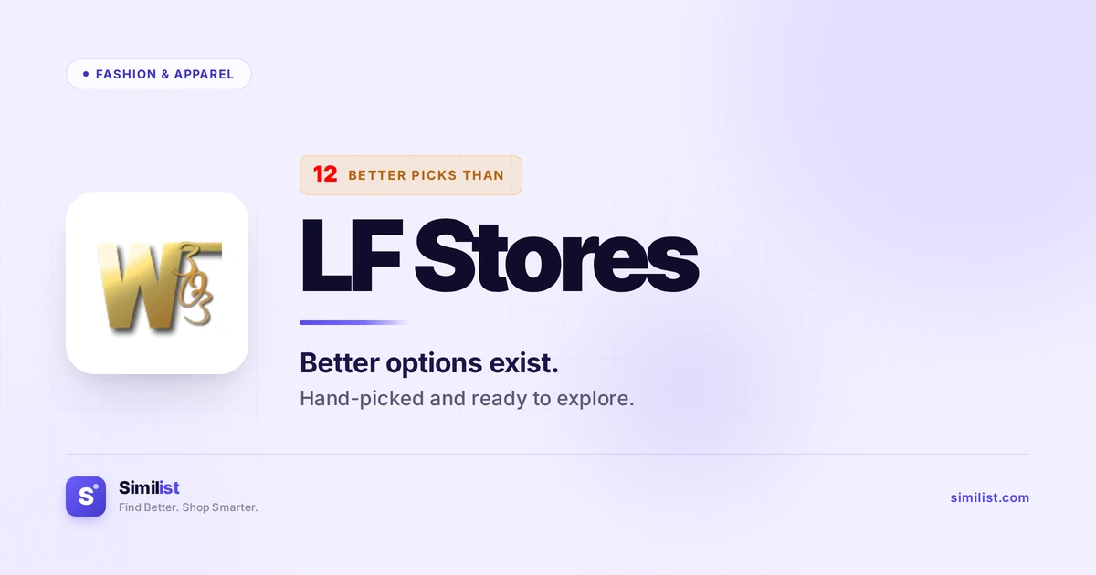 Best alternatives to LF Stores — Fashion & Apparel | Similist