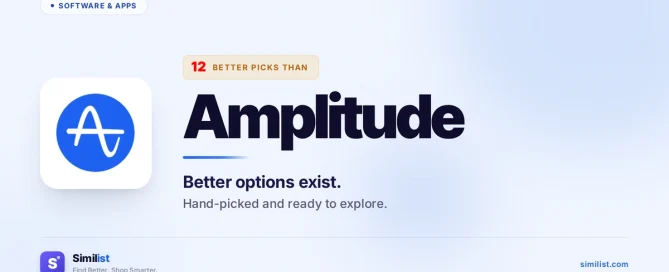 Best alternatives to Amplitude — Software & Apps | Similist