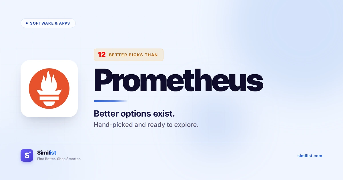 Best alternatives to Prometheus — Software & Apps | Similist