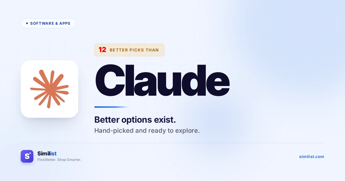 Best alternatives to Claude — Software & Apps | Similist